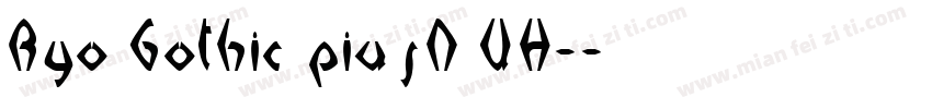 Ryo Gothic piusN UH-字体转换